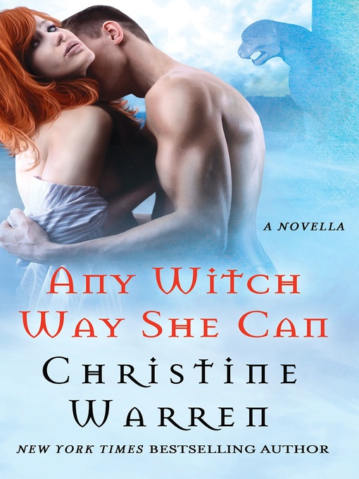 Title details for Any Witch Way She Can by Christine Warren - Wait list